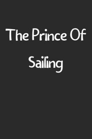 Cover of The Prince Of Sailing