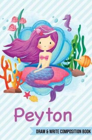 Cover of Peyton Draw and Write Composition Book