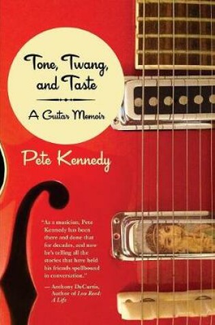 Cover of Tone, Twang, and Taste