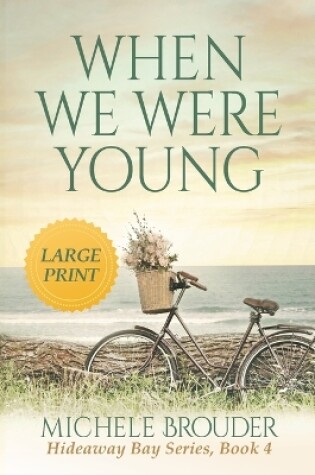 Cover of When We Were Young (Large Print)