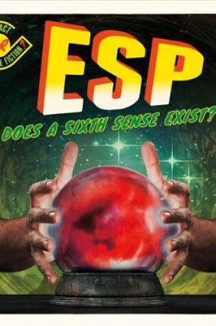 Cover of Esp: Does a Sixth Sense Exist?