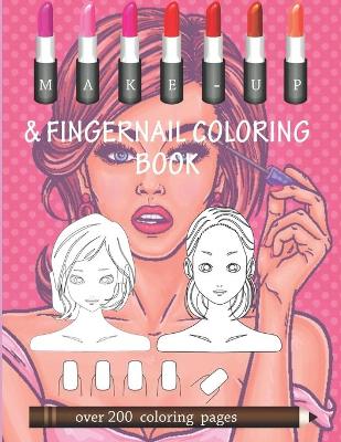 Book cover for Makeup & Fingernail Colouring Book