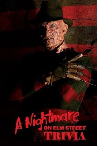 Cover of A Nightmare on Elm Street Trivia