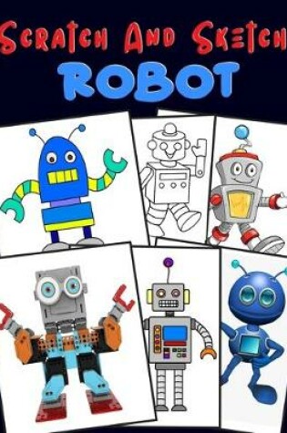 Cover of Scratch And Sketch-Robots.