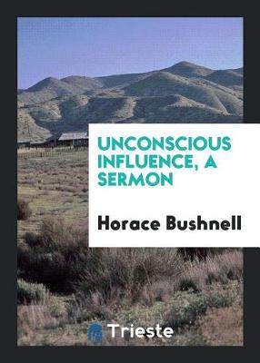 Book cover for Unconscious Influence, a Sermon