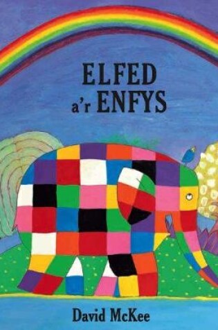 Cover of Elfed a'r Enfys