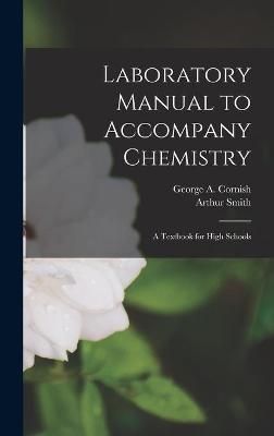 Book cover for Laboratory Manual to Accompany Chemistry