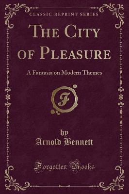 Book cover for The City of Pleasure