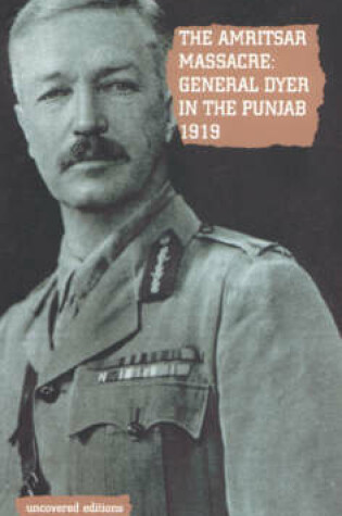 Cover of The Amritsar Massacre, 1919