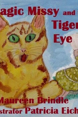 Cover of Magic Missy & the Tiger Eye