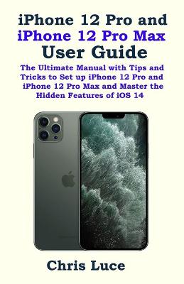 Book cover for iPhone 12 Pro and iPhone 12 Pro Max User Guide