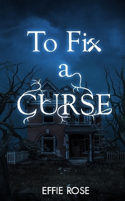 Book cover for To Fix a Curse