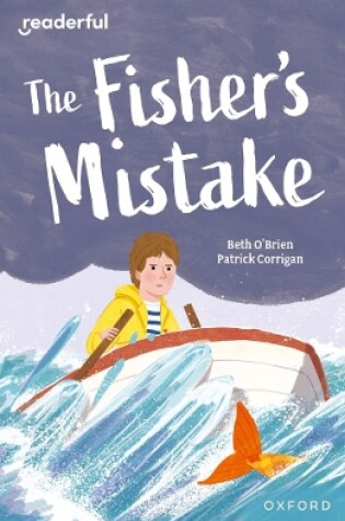 Cover of Readerful Independent Library: Oxford Reading Level 9: The Fisher's Mistake