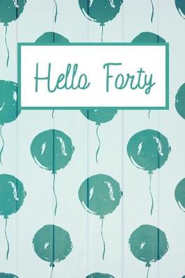 Book cover for Hello Forty