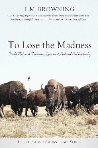 Cover of To Lose the Madness