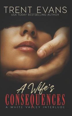 Book cover for A Wife's Consequences