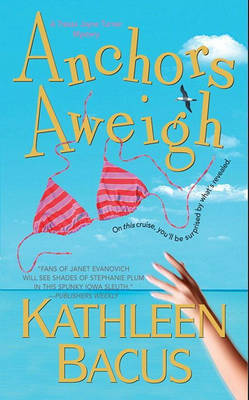 Anchors Aweigh by Kathleen Bacus