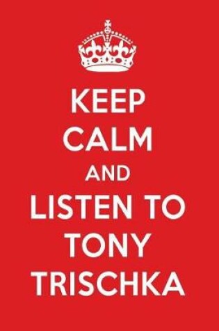 Cover of Keep Calm and Listen to Tony Trischka