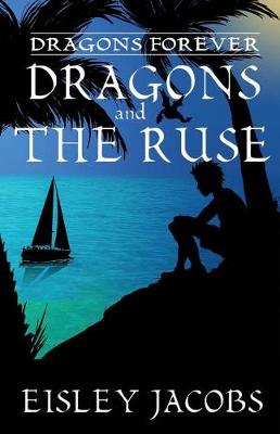 Cover of Dragons Forever - Dragons and the Ruse