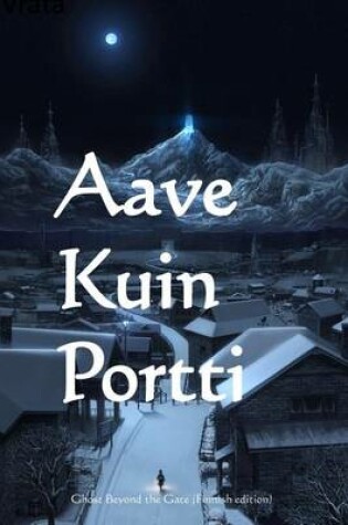 Cover of Aave Kuin Portti