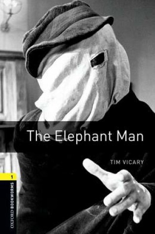 Cover of Oxford Bookworms Library: The Elephant Man