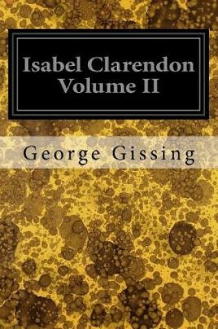 Cover of Isabel Clarendon Volume II