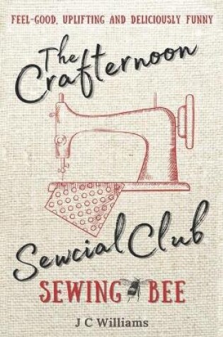 Cover of The Crafternoon Sewcial Club - Sewing Bee