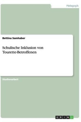 Cover of Schulische Inklusion von Tourette-Betroffenen