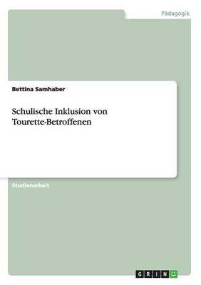 Cover of Schulische Inklusion von Tourette-Betroffenen