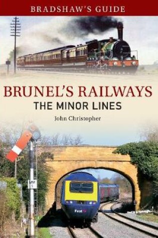 Cover of Bradshaw's Guide Brunel's Railways The Minor Lines