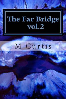 Cover of The Far Bridge vol.2