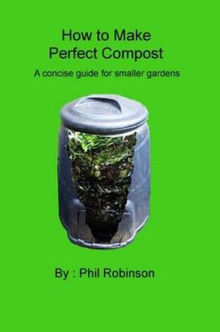 Cover of How to make Perfect Compost