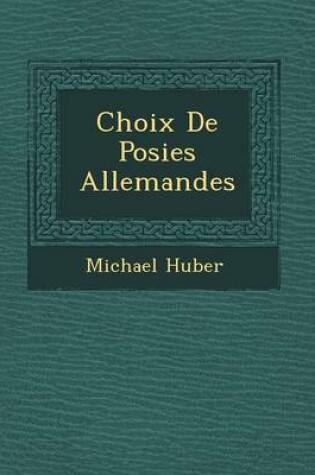 Cover of Choix de Po Sies Allemandes