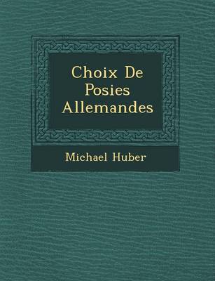 Book cover for Choix de Po Sies Allemandes