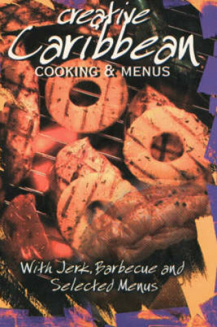 Cover of Creative Caribbean Cooking and Menus