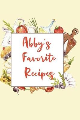 Book cover for Abby's Favorite Recipes