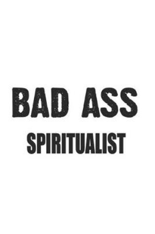 Cover of Bad Ass Spiritualist