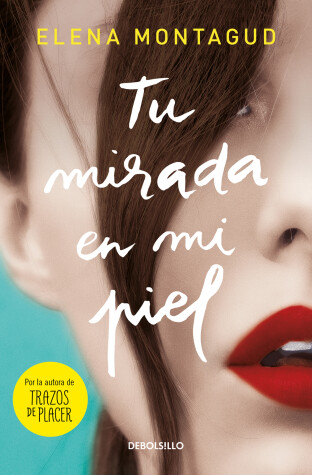 Book cover for Tu mirada en mi piel / Your Gaze on My Skin