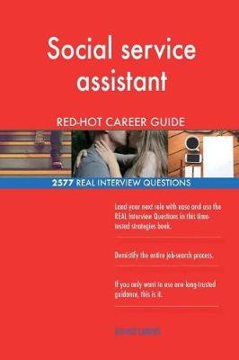 Book cover for Social service assistant RED-HOT Career Guide; 2577 REAL Interview Questions