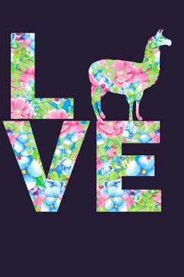 Cover of I Love Llamas Floral Notebook Journal