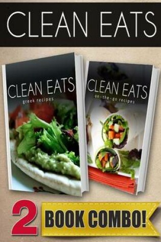 Cover of Greek Recipes and On-The-Go Recipes