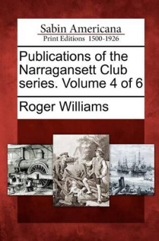 Cover of Publications of the Narragansett Club Series. Volume 4 of 6