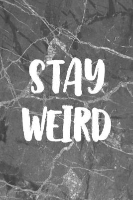 Book cover for Stay Weird