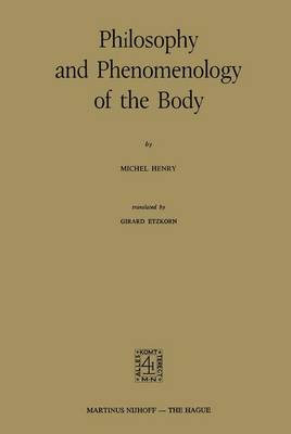 Book cover for Philosophy and Phenomenology of the Body