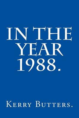 Book cover for In the Year 1988.