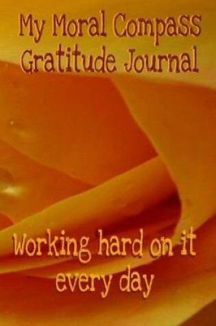 Cover of My Moral Compass Gratitude Journal