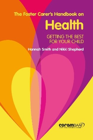 Cover of The Foster Carer's Handbook On Health