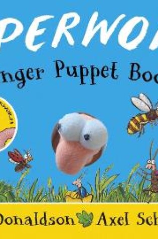 Cover of Superworm Finger Puppet Book - the wriggliest, squiggliest superhero ever!