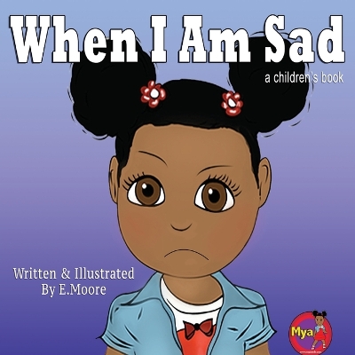 Book cover for When I Am Sad