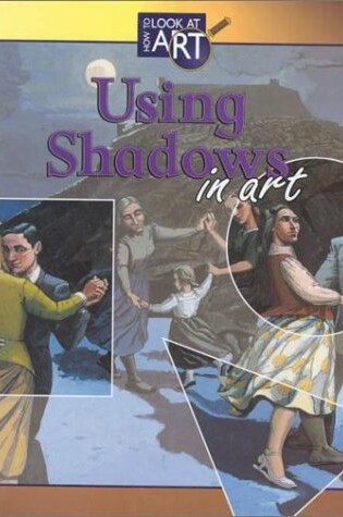 Cover of Using Shadows in Art